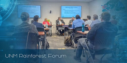 UNM Rainforest Forum - Newly Emerging Start-ups from UNM