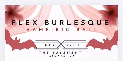 FLEX Burlesque: Vampiric Ball