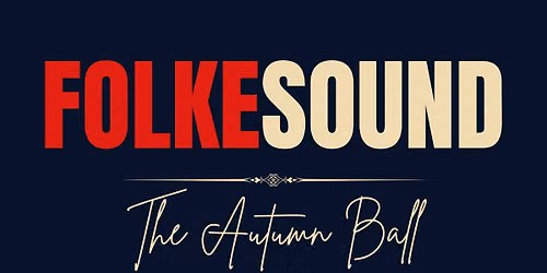 FOLKESOUND: The Autumn Ball