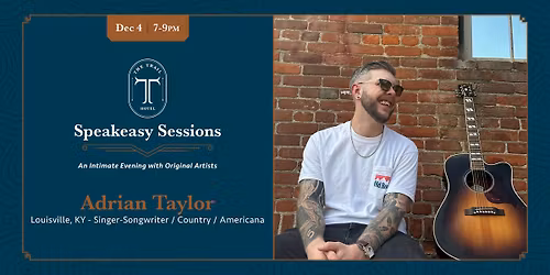 The Trail Hotel Speakeasy Sessions with Adrian Taylor