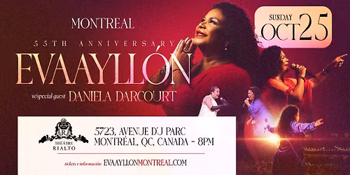 Eva Ayll\u00f3n \u2013 55\u00b0 Aniversario en Montreal con Daniela Darcourt