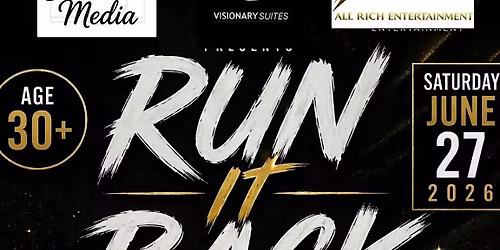 RUN IT BACK ALL BLACK PARTY