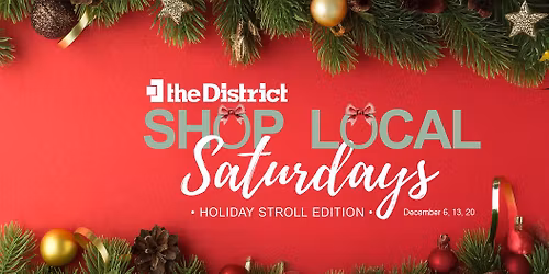 Shop Local Saturdays (in The District) \u2022 Holiday Stroll Edition