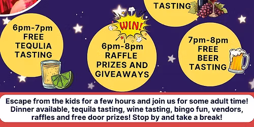 PARENTS NIGHT OUT Dinner Bingo Tequila Tasting Fri. 10\/21