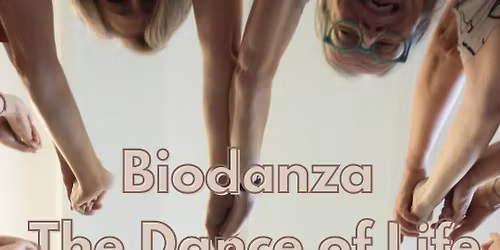 Biodanza - The Dance of Life - 'Celebrating the present moment'