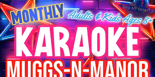 Karaoke With REMi at Muggs-N-Manor in Addison -Minimum Age to sing 8