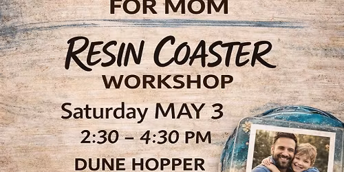 Father & Kid Craft for Mom at Dune Hopper 