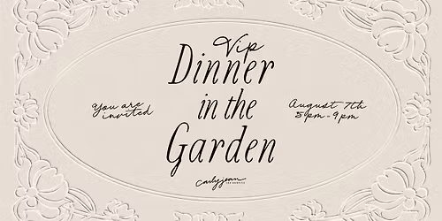 VIP Dinner in the Garden