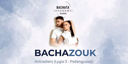 Bachazouk pamokos su Leandro ir Jomante