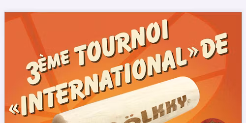 3\u00e8me tournoi \u00ab international \u00bb de M\u00f6lkky