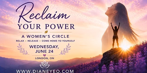 Reclaim Your Power: A Women's Circle