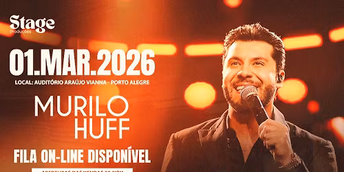 MURILO HUFF no Ara\u00fajo Vianna | Porto Alegre\/RS