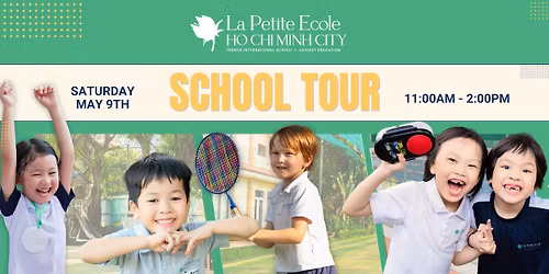 La Petite Ecole HCMC School Tour \u2013 Discover Our New Second Campus