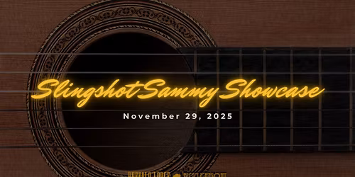 Slingshot Sammy and Co. Showcase
