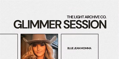 Sunday June 28, 2026 Glimmer Session