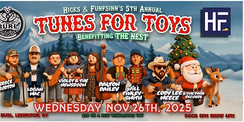 Hicks & Funfsinn's 5th Annual Tunes for Toys - Benefiting The Nest