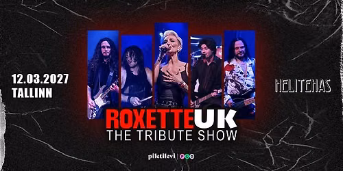 ROXETTE UK ultimate live show | 12.03.2027