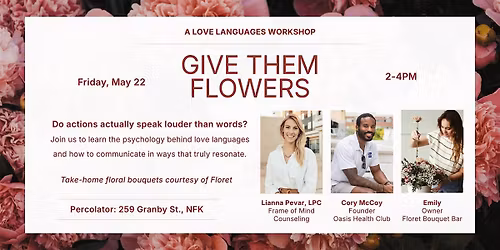 Give Them Flowers Workshop