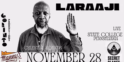 LARAAJI \/\/ FRIDAY NOV 28 @ MANNY'S \/\/ STATE COLLEGE PA
