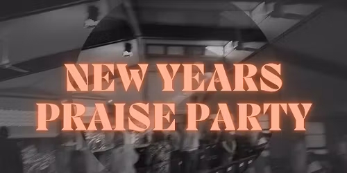 New Years Praise Party 2025