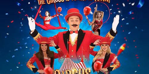 Circus Spectacular! - Retford