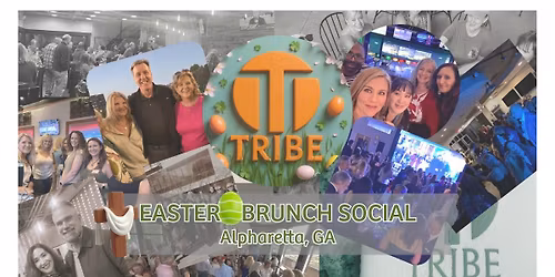 Easter Brunch Social with Tribe \ud83e\udd5a Tix Required \ud83d\udc30 Alpharetta \u271d\ufe0f Harth Restaurant