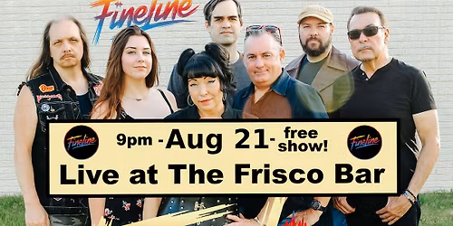 Fineline at The Frisco Bar & Grill, Aug 21 2026