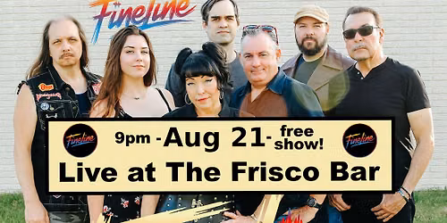 Fineline at The Frisco Bar & Grill, Aug 21 2026