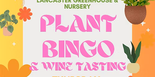 Plant Bingo & Wine Tasting