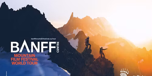BANFF Mountain Film Festival World Tour