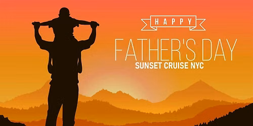 FATHERS DAY SUNSET CRUISE NEW YORK CITY PARTY CRUISE