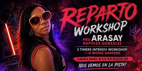 \ud83d\udd25 REPARTO WORKSHOP MED ARASAY \ud83d\udd25