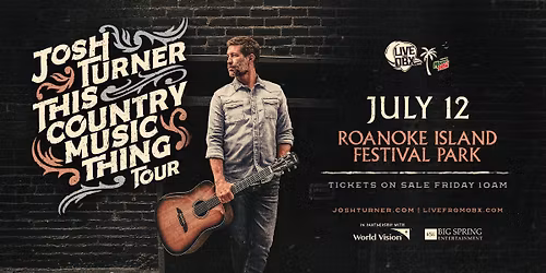 Josh Turner: This Country Music Thing Tour