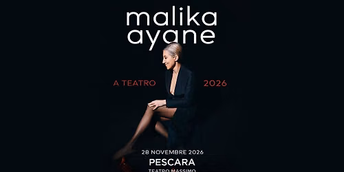 Malika Ayane - 27.11.26 - Pescara, Teatro Massimo