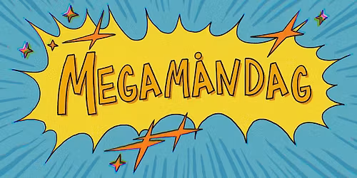 MegaM\u00e5ndag