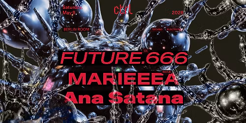 FUTURE.666 [DE], MARIEEEA [RO\/UK], Ana Satana