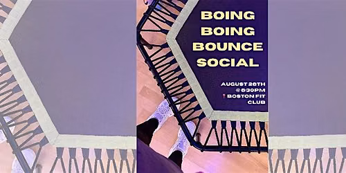 BOING BOING BOUNCE SOCIAL