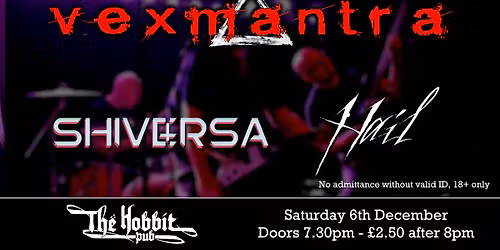 vexmantra \/ Hail \/ Shiversa @ The Hobbit