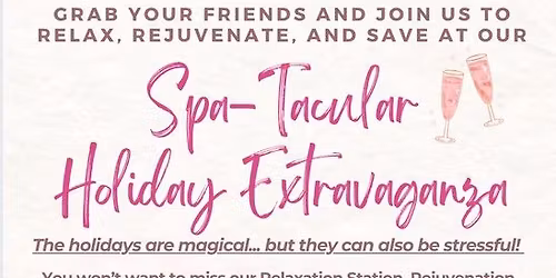 Spa-Tacular Holiday Extravaganza!
