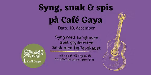 Syng, Snak & Spis p\u00e5 Caf\u00e9 Gaya \ud83c\udfb6\ud83c\udf74
