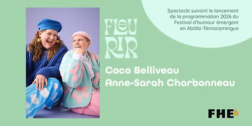 FLEURIR avec Anne-Sarah Charbonneau et Coco Belliveau
