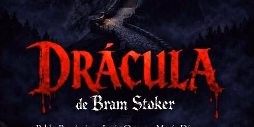 Dr\u00e1cula de Bram Stoker en el Teatro Victoria