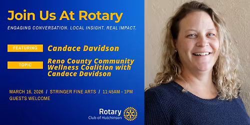 Rotary Presents: Reno County Community Wellness Coalition with Candace Davidson