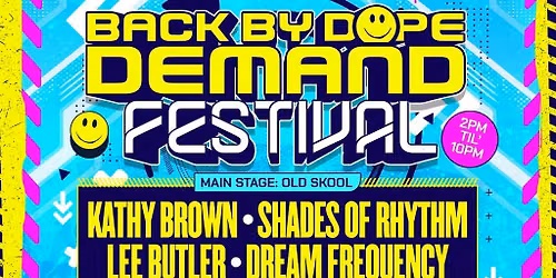 Back By Dope Demand Festival