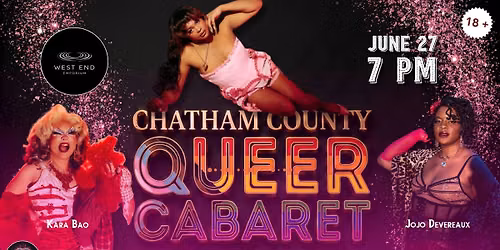 Chatham County Queer Cabaret @ The Emporium