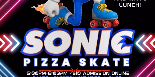 Pizza with Sonic Skate Event 