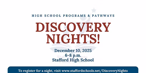 Discovery Nights! at Stafford High School