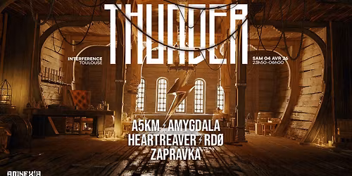 THUNDER x INTERFERENCE : ZAPRAVKA, A5KM, RD\u00d8 & MORE !