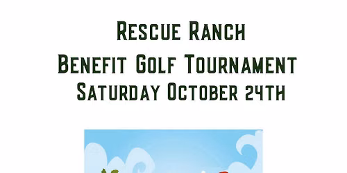 Rescue Ranch Benefit Golf Tournament