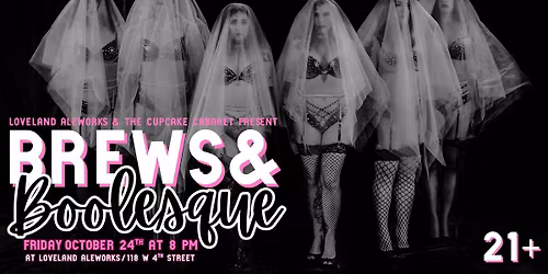 Brews & Boolesque with The Cupcake Cabaret